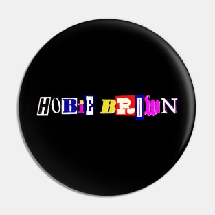 Hobie Brown Punk Pin