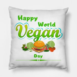 Happy World Vegan Day Pillow