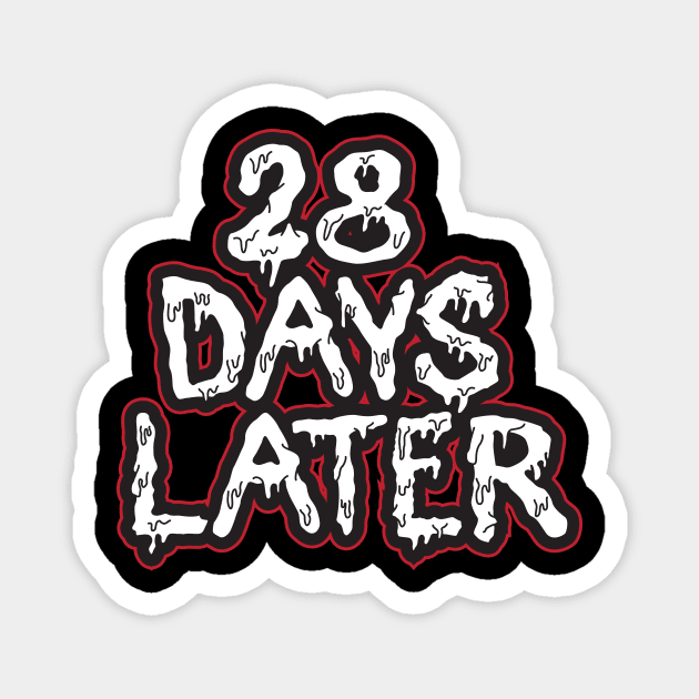 28 days Magnet by Phixerizm