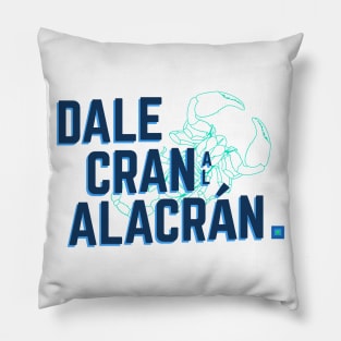 Dale cran al alacrán Pillow