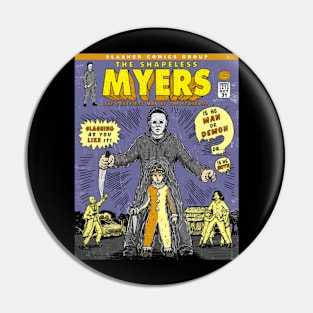 SHAPELESS MYERS Pin