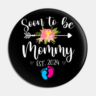 Soon To Be Mommy Est 2024 Pregnancy Announcement New Mom Pin