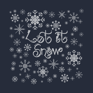 Let it Snow T-Shirt