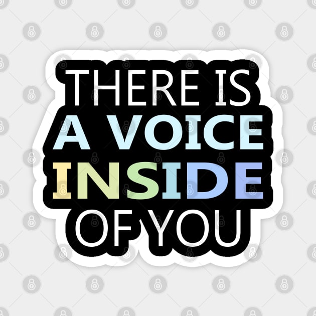 There is a voice inside of you, World Peace Day Magnet by FlyingWhale369