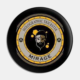 MIRAGE - ELITE EDITION Pin