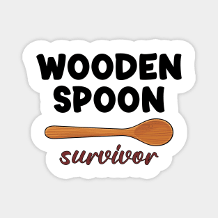 Wooden Spoon Survivor Magnet