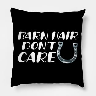 Barn Hair Don't Care Pillow