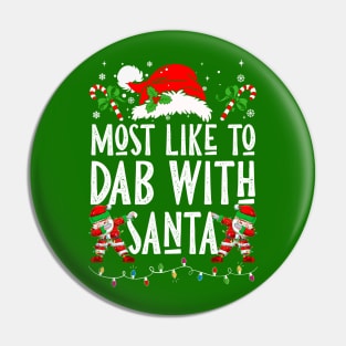 Most Likely To DAB With Santa Pin