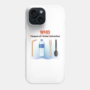 WMD - Weapons of Marine Destruction Phone Case