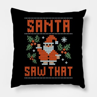 Santa Saw That Pillow