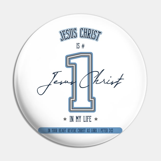 Jesus Christ is #1 in my life Pin by FTLOG