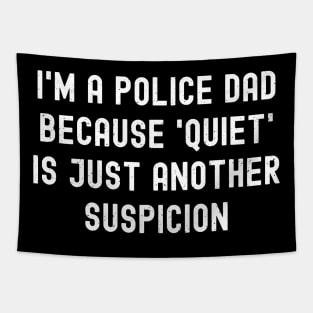 I'm a Police Dad – Because 'Quiet' Is Just Another Suspicion Tapestry