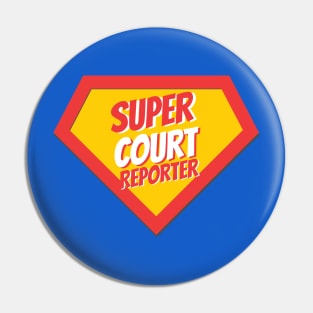 Court Reporter Gifts | Super Court Reporter Pin