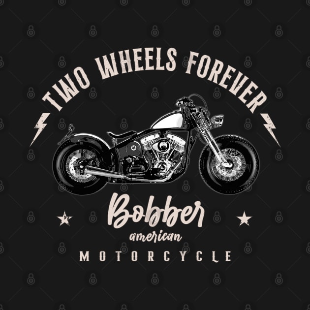 Two Wheels Forever American Bobber by Jose Luiz Filho