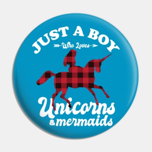 Just a Boy Who Loves Unicorns Pin