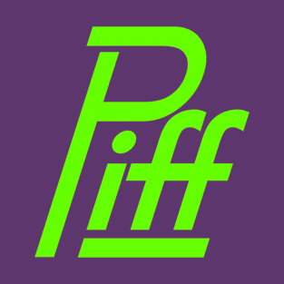 Piff(Green, Front & Back) T-Shirt