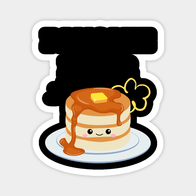 pancake lover Magnet by Diwa