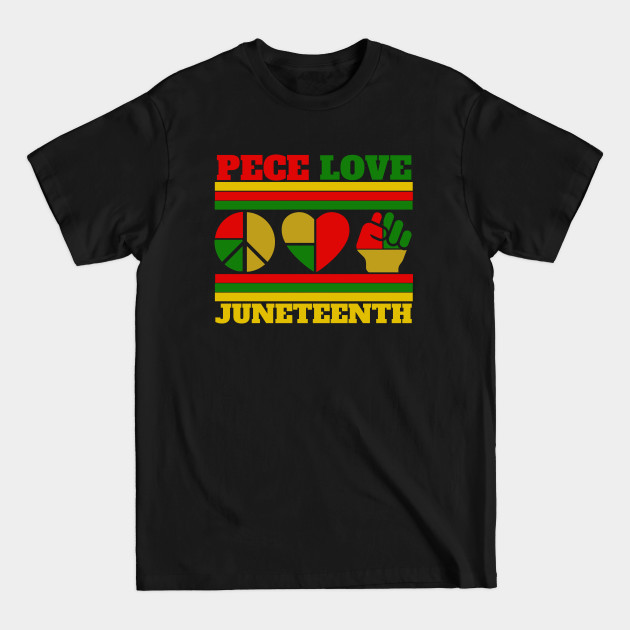 Disover Peace Love Juneteenth - Juneteenth - T-Shirt