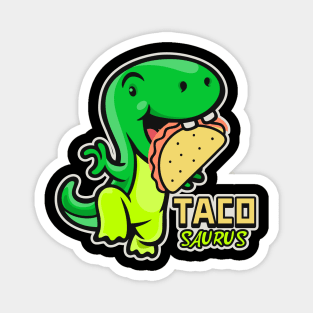 Tacosaurus Funny Taco Dinosaur Magnet