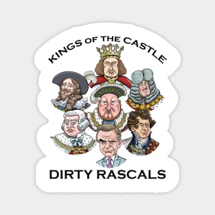 Kings of the Castle (Dirty Rascals) Magnet