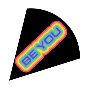 be you T-Shirt