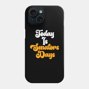 Today senator day Phone Case