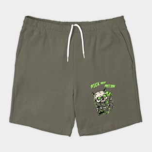 Pick your poison green Shorts