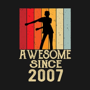 Awesome Since 2007 - Born in 2007 T-Shirt