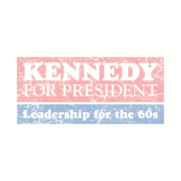 Kennedy for President by GraphicGibbon