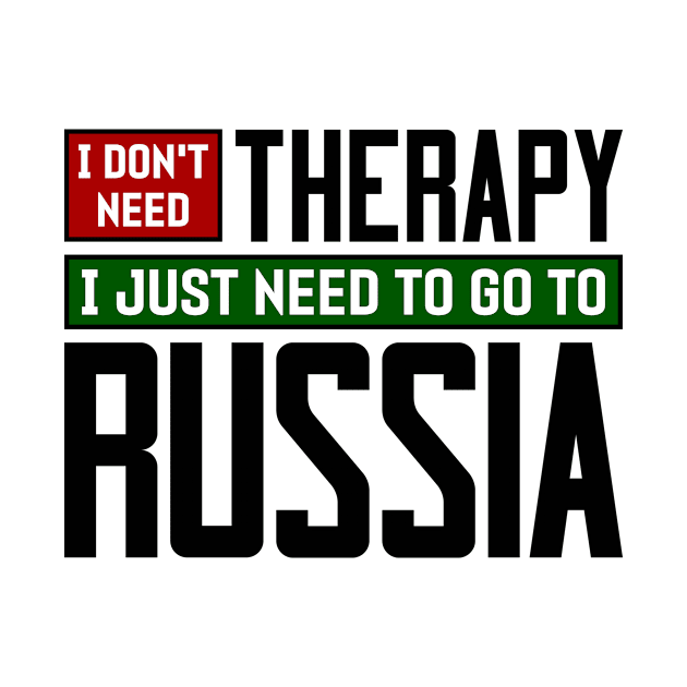 I don't need therapy, I just need to go to Russia by colorsplash