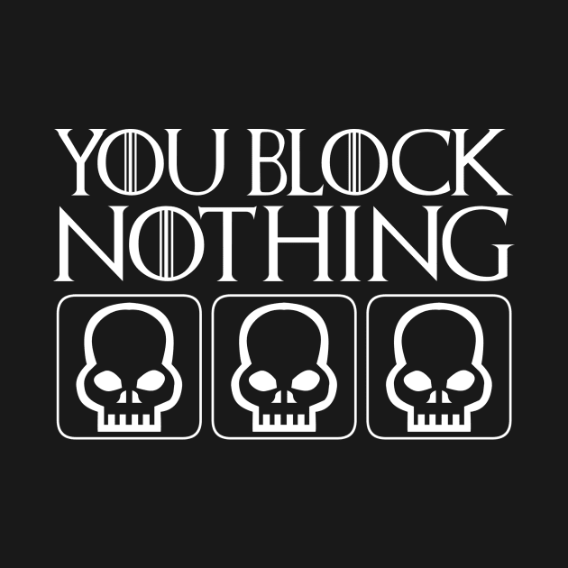 You block nothing by klarennns