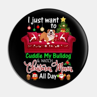 I Want To Cuddle My Bulldog _ Watch Christmas Movies Pin