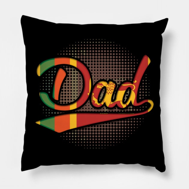 Sri Lankan Dad - Gift for Sri Lankan From Sri Lanka Pillow by Country Flags