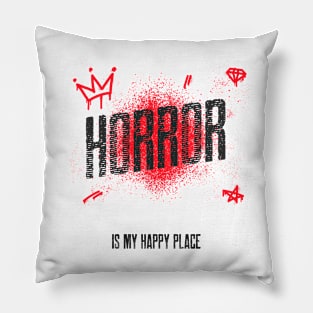 Horror is my happy place Pillow