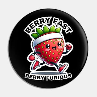 Straw Berry Fast Berry Furious 5k running Pin