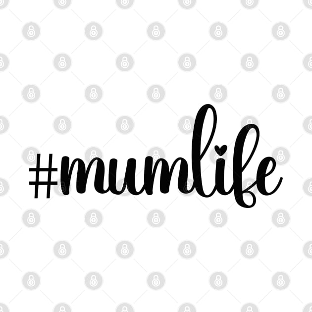 #mumlife; mother; mum; gift for mum; shirt for mum; mummy; mother's Day gift; mother's day; Australian; English; British; hashtag; woman; gift for wife; from child; from daughter; from son; gift; funny; feminine; by Be my good time