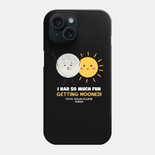 Total Solar Eclipse 2024 I Got Mooned Funny Quote Phone Case