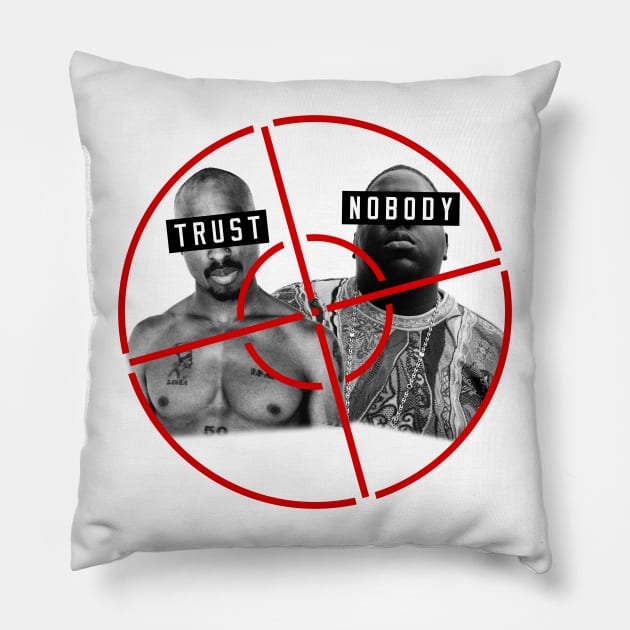 Trust Nobody T-Shirt Pillow by HipHopTees