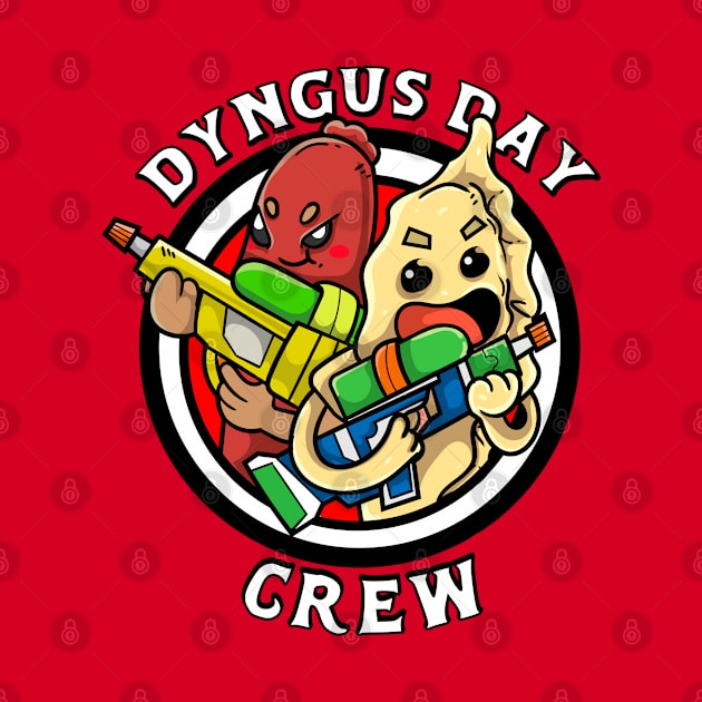 Dyngus Day Crew by DeepDiveThreads