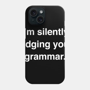 Silently Judging | Funny Novelist Writer Gift Phone Case