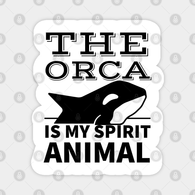 The orca is my spirit animal Magnet by kirkomed