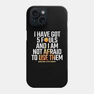 funny basketball quote Phone Case