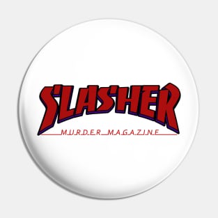 Slasher Pin