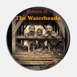 The Waterheads Smyrna Ga. Pin