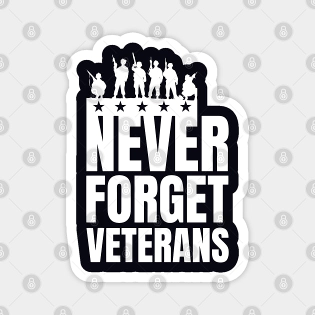 Memorial Day Gift Never Forget Veterans Magnet by DJOU