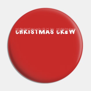 christmas crew Pin