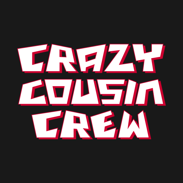 crazy cousin crew by Amrshop87