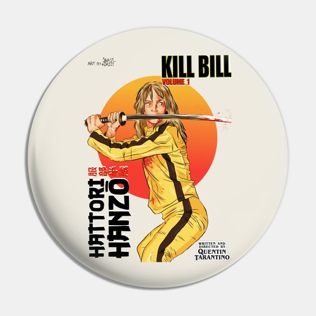 KILL BILL: Uma Thurman Pin by snasydazzy