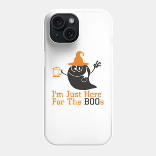 I'm Just Here For The Boos Halloween T-Shirts Phone Case