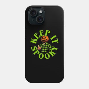 Keep It Spooky Phone Case